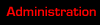 Administration